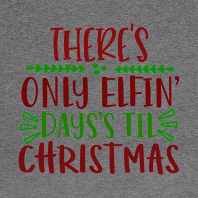 there only elfin days til christmas by cindo.cindoan